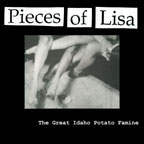 Pieces of Lisa - The Great Idaho Potato Famine